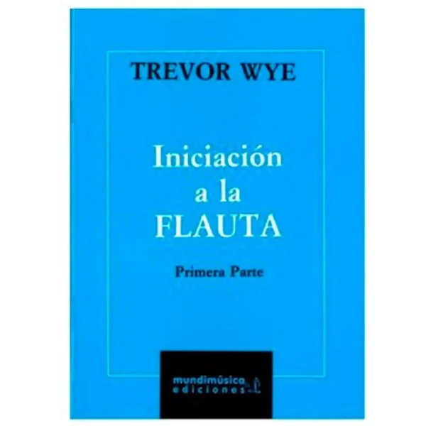 Iniciación a la Flauta 1 de Trevor Wye