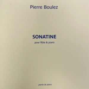 Sonatina para Flauta de Pierre Boulez
