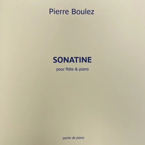 Sonatina para Flauta de Pierre Boulez