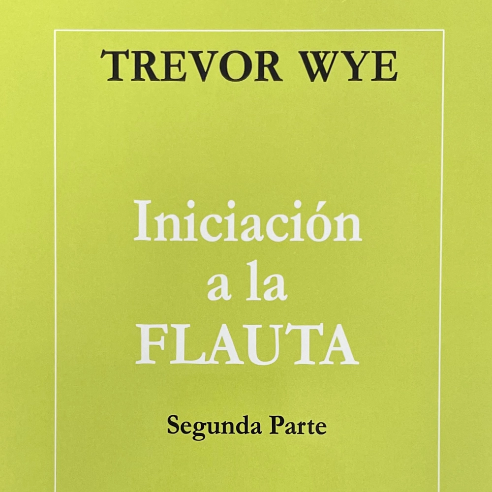 Iniciación a la Flauta 2 de Trevor Wye