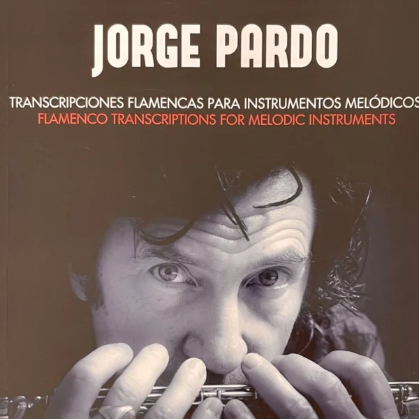 Jorge Pardo Transcripciones flamencas