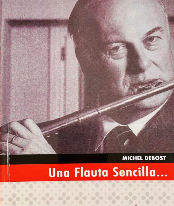 Una flauta sencilla Michel Debost