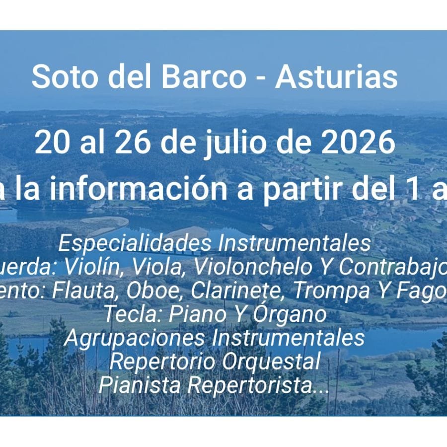 Asturias - Curso nacional de Música: 20 al 26 de Julio: imagen 1