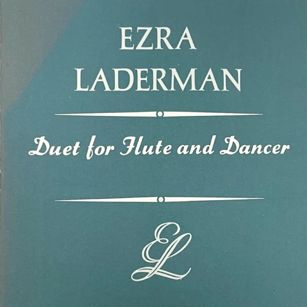Duet for flute and dancer de Ezra Laderman