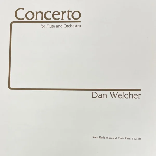 Concierto para Flauta de Dan Welcher